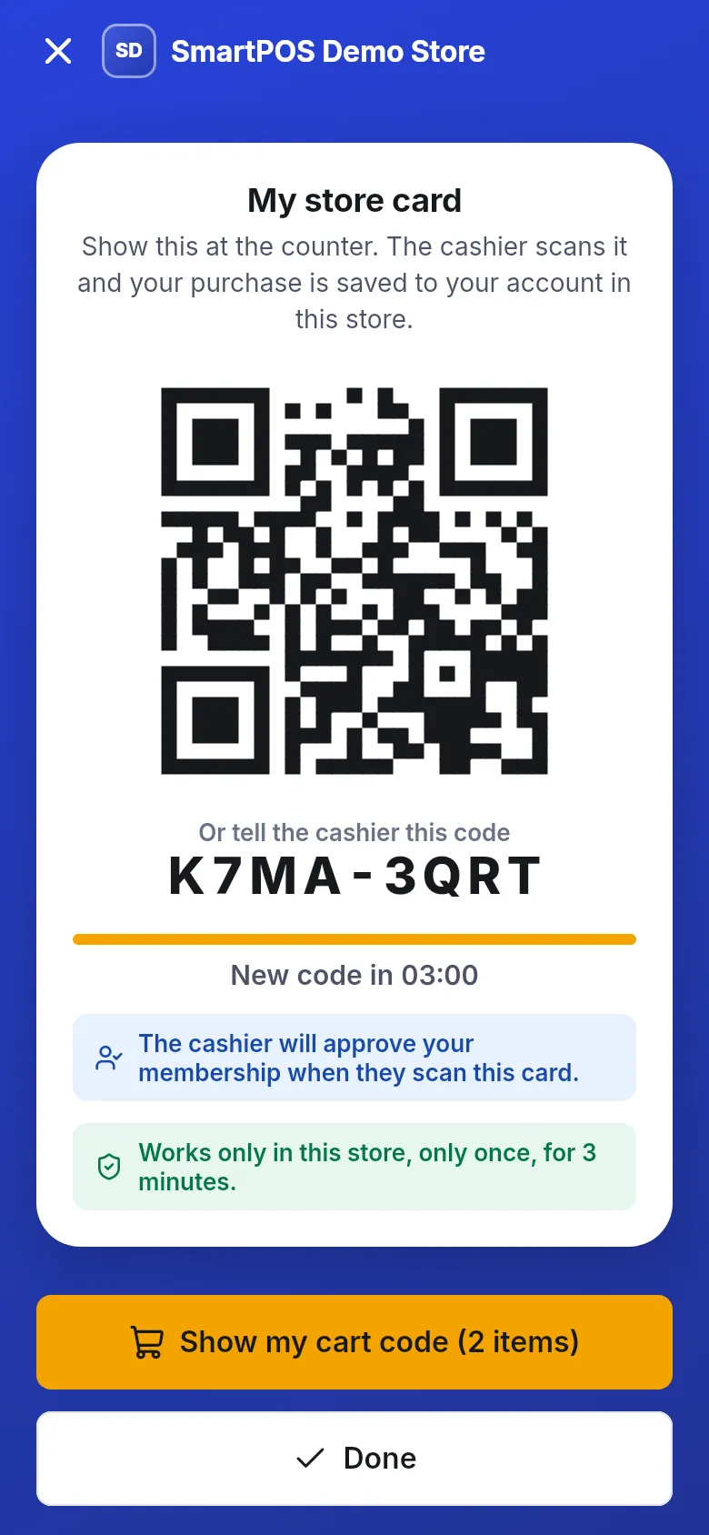 Store card with a note that the cashier will approve your membership and a Show my cart code (2 items) button